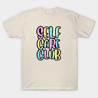 Self Care Club T-Shirt